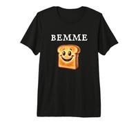 Bemme - a Funny Saxon Term for a Slice of Bread. Premium T-Shirt