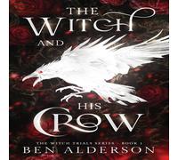 Ben Alderson The Witch & His Crow Paperback Book Ben Alderson Multicolor