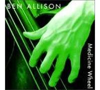Ben Allison - Medicine Wheel