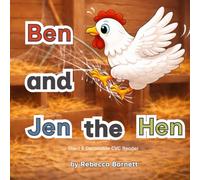 Ben and Jen the Hen: Short E Decodable CVC Reader