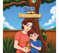 Ben and the Hamster