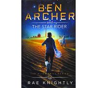 Ben Archer and the Star Rider (The Alien Skill Series, Book 5)