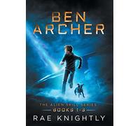 Ben Archer (The Alien Skill Series, Books 1-3)