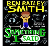 Ben Bailey Smith Something I Said Book Ben Bailey Smith Multicolor