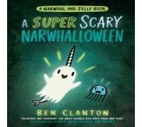 Ben Clanton A SUPER SCARY NARWHALLOWEEN Paperback Book in White Ben Clanton White