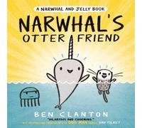 Ben Clanton Narwhal's Otter Friend Paperback Book Ben Clanton Multicolor