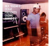 Ben Cozmo D Cenac Presents Cozmic House EP / Various