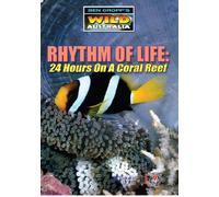 Ben Cropp's Wild Australia: Rhythm Of Life [DVD]