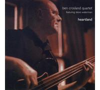 Ben Crosland Quartet & Steve Waterman - Heartland