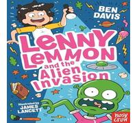 Ben Davis Lenny Lemmon & the Alien Invasion Paperback Book Ben Davis Multicolor