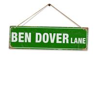 Ben Dover Lane | Printed Metal Street Plaque/Sign