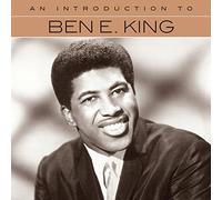 BEN E KING - An Introduction To Ben E. King