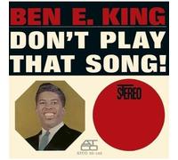 Ben E King - Don'T Play That Song (96Khz / 24Bit Digital Remastered)