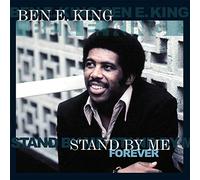 Ben E. King - Stand By Me... Forever [VINYL]