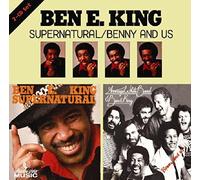 Ben E. King - Supernatural/Benny and Us