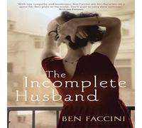 Ben Faccini The Incomplete Husband N/A Book Ben Faccini Multicolor