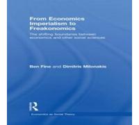 Ben Fine From Economics Imperialism to Freakonomics: The Shifting Ben Fine Multicolor