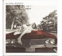 Ben Folds - Super D