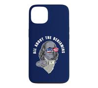 Ben Franklin funny All about the Benjamins Case for iPhone 13