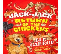 Ben Garrod Jack-Jack, Return of the Chickens Paperback Book Ben Garrod Multicolor