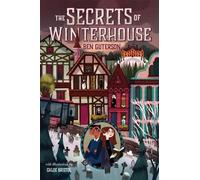 Ben Guterson The Secrets of Winterhouse (Paperback) Winterhouse (US IMPORT)