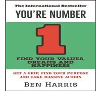 Ben Harris You're Number 1: Find your Values, Dreams & Happiness Paperback Book Ben Harris Multicolor