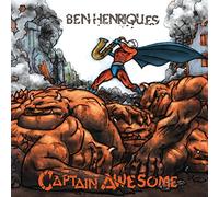 Ben Henriques - Captain Awesome