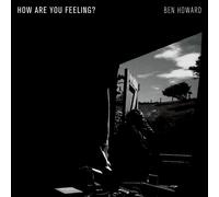 Howard,Ben - How Are You Feeling? (Ltd. Edt. Ep) [VINYL]
