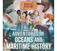 Ben Hubbard Magical Museums: Adventures in Oceans & Maritime History Ben Hubbard Multicolor