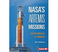 Ben Hubbard - NASA's Artemis Missions Exploring the Moon - Paper - P245z
