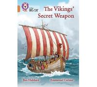 The Vikings' Secret Weapon: Band 12/Copper (Collins Big Cat)