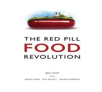 Ben Hunt The Red Pill Food Revolution Paperback Book Ben Hunt Multicolor