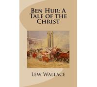 Ben Hur: A Tale of the Christ