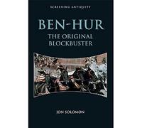 Ben-Hur: The Original Blockbuster (Screening Antiquity Eup)