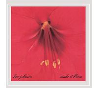 Ben Johnson - Make It Bloom