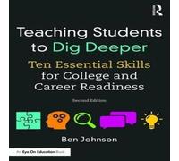 Ben Johnson Teaching Students to Dig Deeper: Ten Essential Skills for College Ben Johnson Multicolor