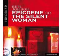 Ben Jonson Epicoene or The Silent Woman Paperback Book Ben Jonson Multicolor
