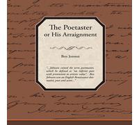 Ben Jonson The Poetaster or His Arraignment Paperback Book Ben Jonson Multicolor
