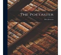 Ben Jonson The Poetaster Paperback Book Ben Jonson Multicolor