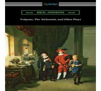 Ben Jonson Volpone, The Alchemist, & Other Plays Paperback Book Ben Jonson Multicolor