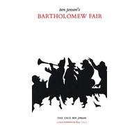Ben Jonson's: Bartholomew Fair (Yale Ben Jonson)