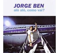 Ben, Jorge - Alo Alo, Como Vai?