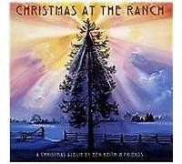 Ben Keith and Friends : Christmas at the Ranch CD (2009) NEW Amazing Value