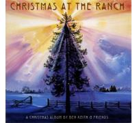 Ben Keith Friends - Christmas At The Ranch - New CD - O23z