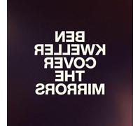 BEN KWELLER - COVER THE MIRRORS CLEAR VINYL - Vinyl Record Record - 6 - F99z