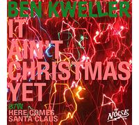 Ben Kweller - It Ain't Christmas Yet [VINYL]