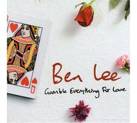 Ben Lee - Gamble Everything for Love