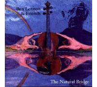 Ben Lennon & Friends - The Natural Bridge