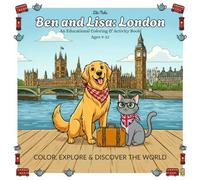 Ben & Lisa - London: An Educational Coloring & Activity Book (Ben & Lisa's Global Expedition)