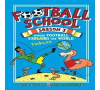 Ben Lyttleton Football School Season 3: Where Football Explains the World Ben Lyttleton Multicolor